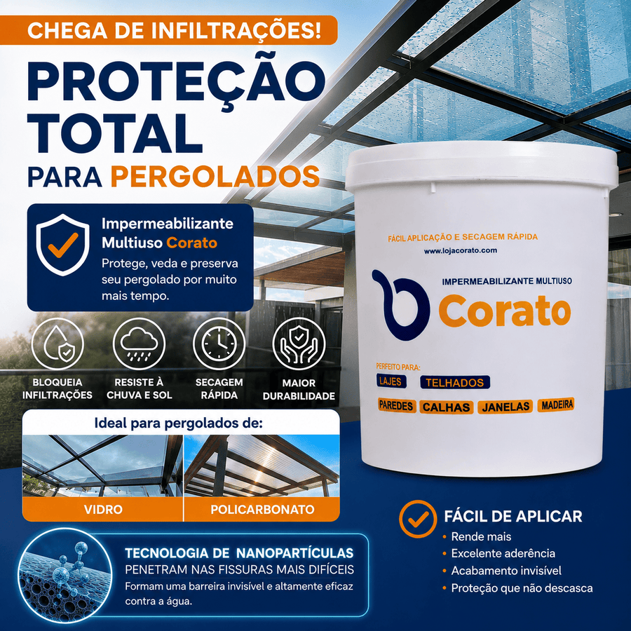 Impermeabilizante Corato - Perfeito para Pergolados