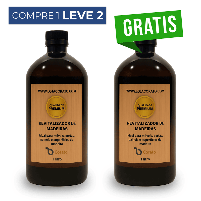Revitalizador de Madeira Corato - COMPRE 1 LEVE 2