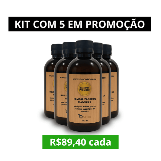 Kit com 5 - Revitalizador de Madeira Corato 250ml